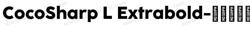 CocoSharp L Extrabold字体转换